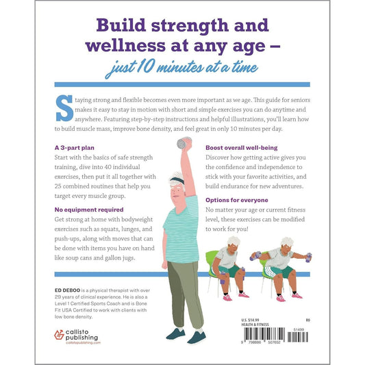 10-Minute Strength Training Exercises for Seniors: Exercises and Routines to Build Muscle, Balance, and Stamina (Exercises for Seniors) (Spiral Bound)