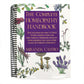 The Complete Homeopathy Handbook: Safe and Effective Ways to Treat Fevers, Coughs, Colds and Sore Throats, Childhood Ailments, Food Poisoning, Flu, and a (Spiral Bound)