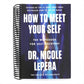 How to Meet Your Self: The Workbook for Self-Discovery (Spiral Bound)