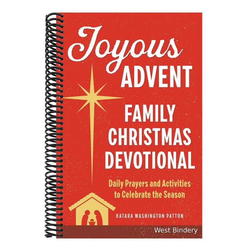 Joyous Advent: Family Christmas Devotional: Daily Prayers and Activities to Celebrate the Season