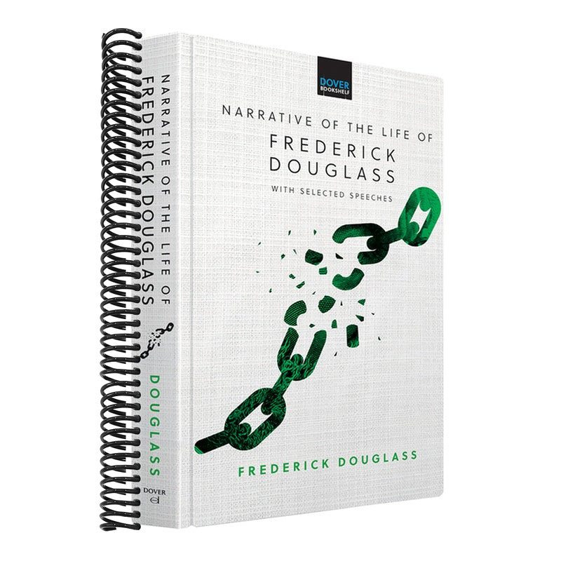 Narrative of the Life of Frederick Douglass: With Selected Speeches