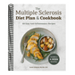 The Multiple Sclerosis Diet Plan and Cookbook: 101 Easy Anti-Inflammatory Recipes
