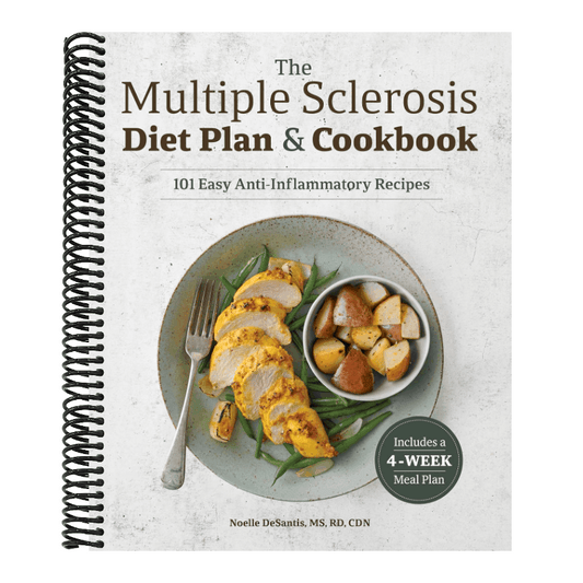 The Multiple Sclerosis Diet Plan and Cookbook: 101 Easy Anti-Inflammatory Recipes