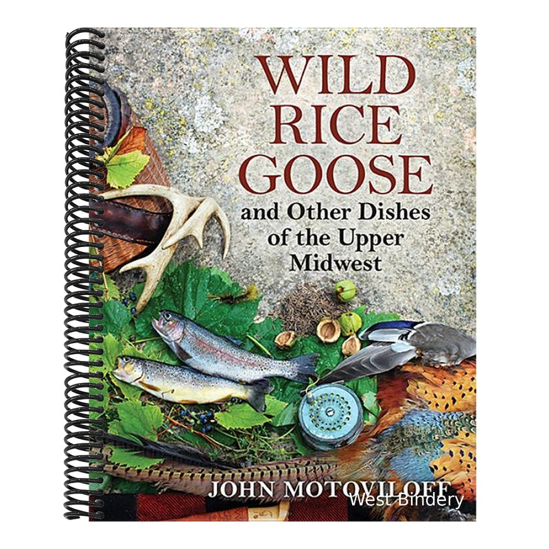 Wild Rice Goose and Other Dishes of the Upper Midwest