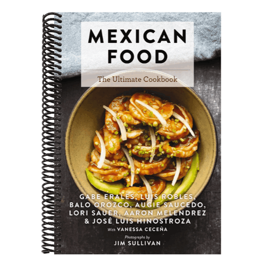 Mexican Food: The Ultimate Cookbook