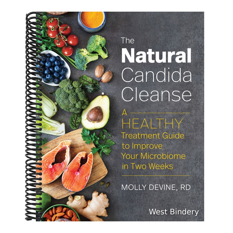 The Natural Candida Cleanse: A Healthy Treatment Guide to Improve Your Microbiome in Two Weeks