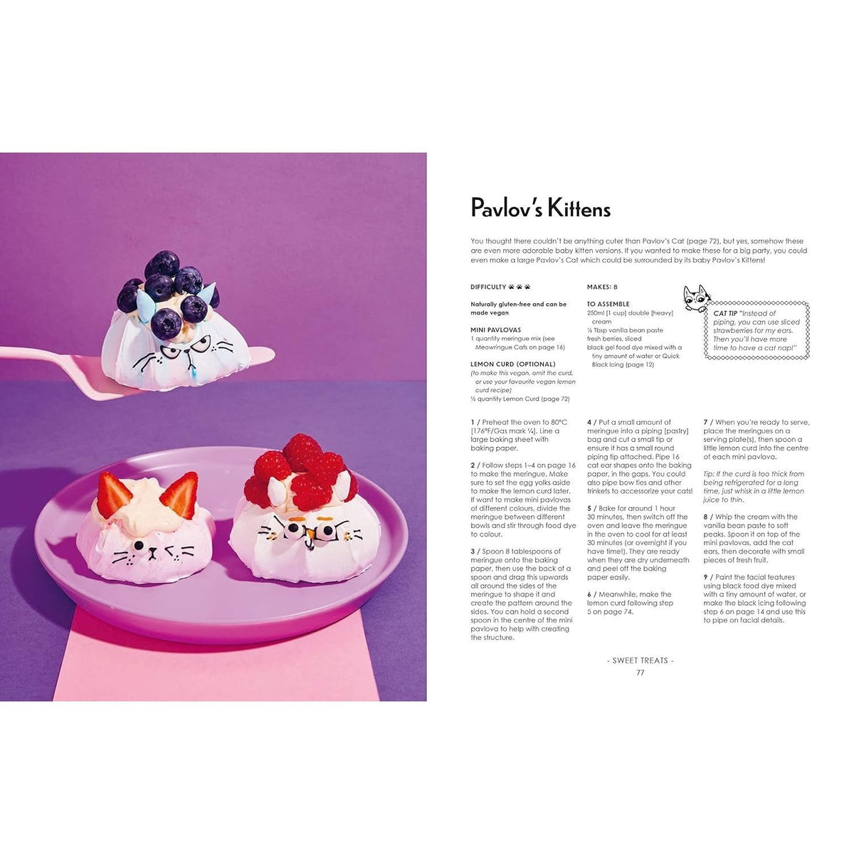 Bake Me a Cat: 50 Purrfect Recipes for Edible Kitty Cakes, Cookies and More!