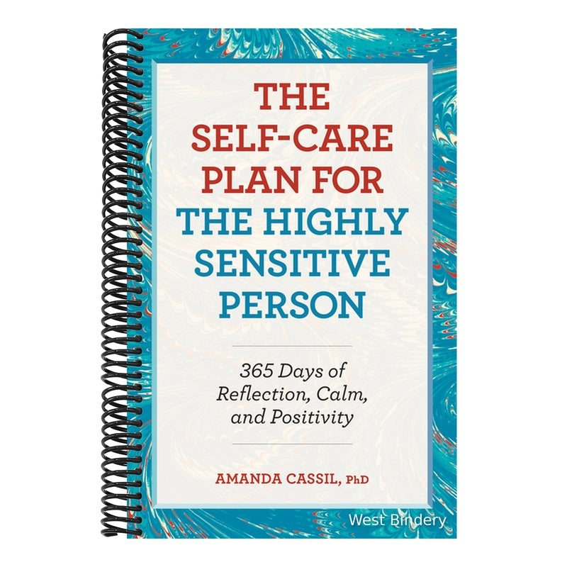 The Self-Care Plan for the Highly Sensitive Person: 365 Days of Reflection, Calm, and Positivity