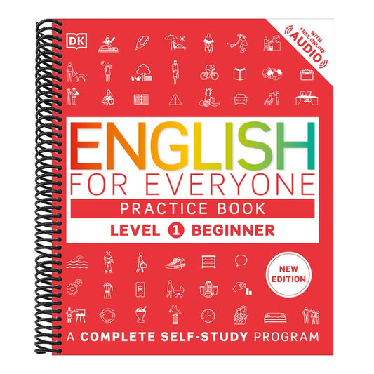 English for Everyone Practice Book Level 1 Beginner: A Complete Self-Study Program (DK English for Everyone) (Spiral Bound)