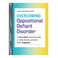 Overcoming Oppositional Defiant Disorder: A Two-Part Treatment Plan to Help Parents and Kids Work Together (Spiral Bound)