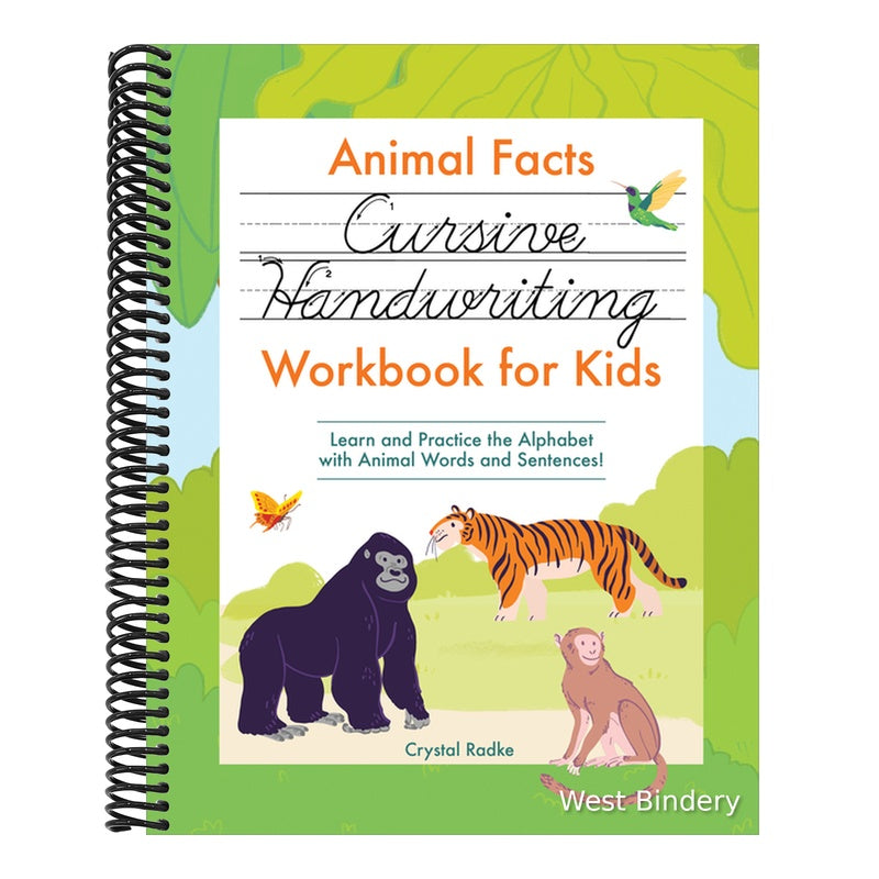 Animal Facts Cursive Handwriting Workbook for Kids: Learn and Practice the Alphabet with Animal Words and Sentences!