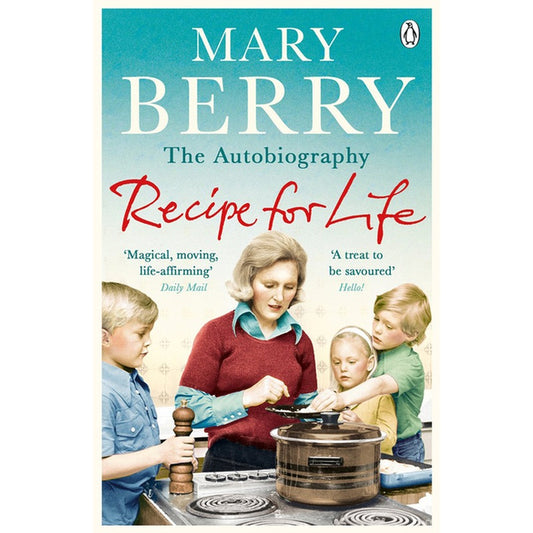 Recipe for Life: The Autobiography