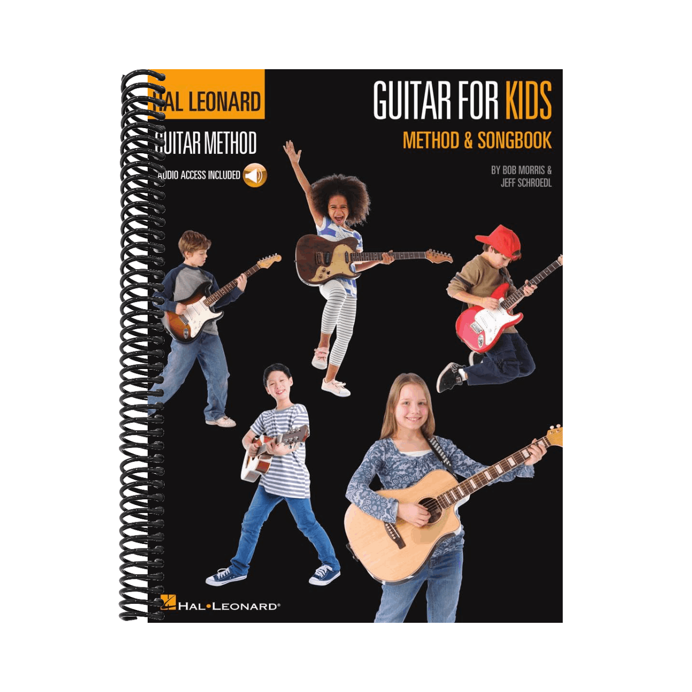 Guitar for Kids Beginner Guitar Method and Songbook Step-By-Step Lessons with Fun Songs Easy-To-Follow Chords, Strumming, and Melodies Includes Online
