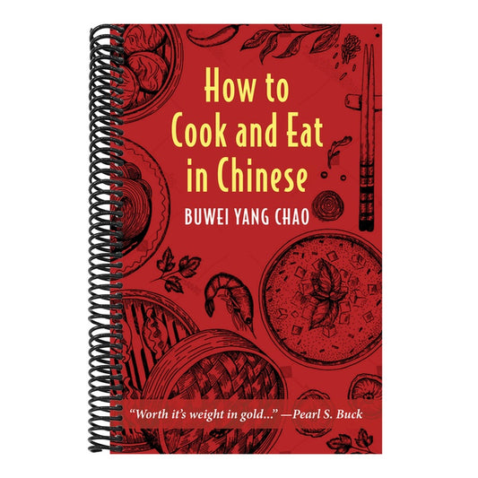 How to Cook and Eat in Chinese