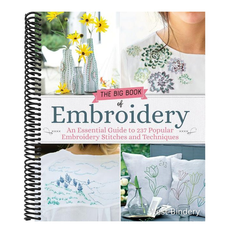 Big Book of Embroidery: 250 Stitches with 29 Creative Projects