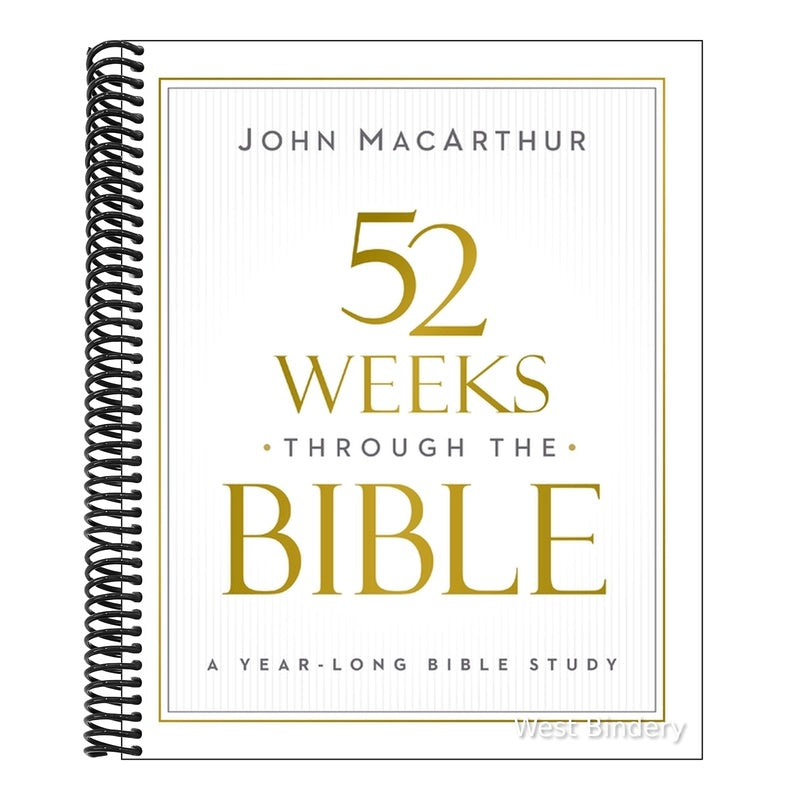 52 Weeks Through the Bible: A Year-Long Bible Study for Men and Women