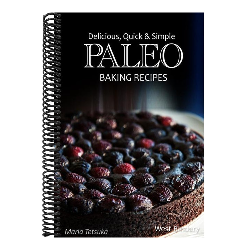 Paleo Baking Recipes - Delicious, Quick & Simple Paleo Recipes