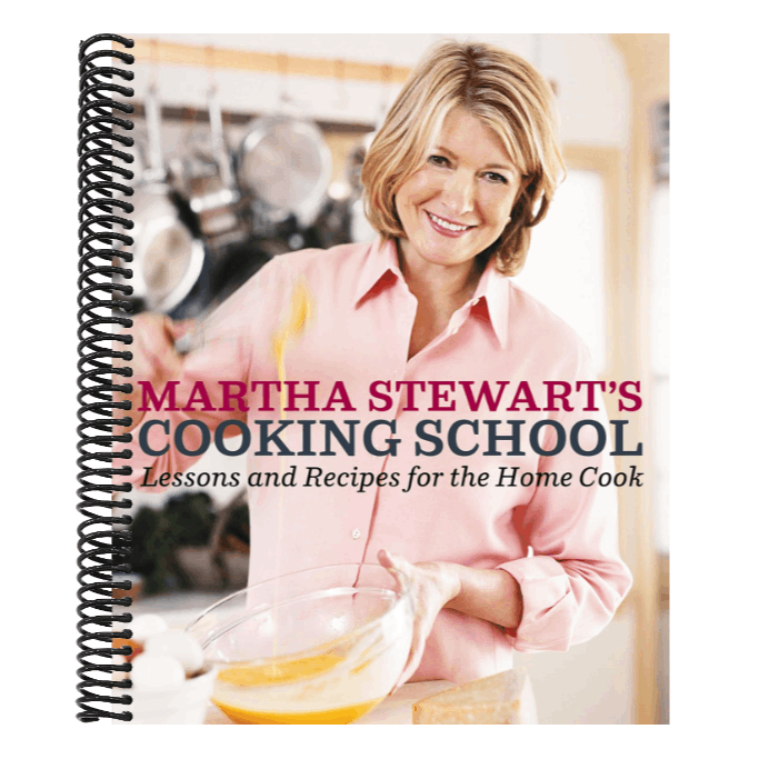 Martha Stewart's Cooking School: Lessons and Recipes for the Home Cook: A Cookbook