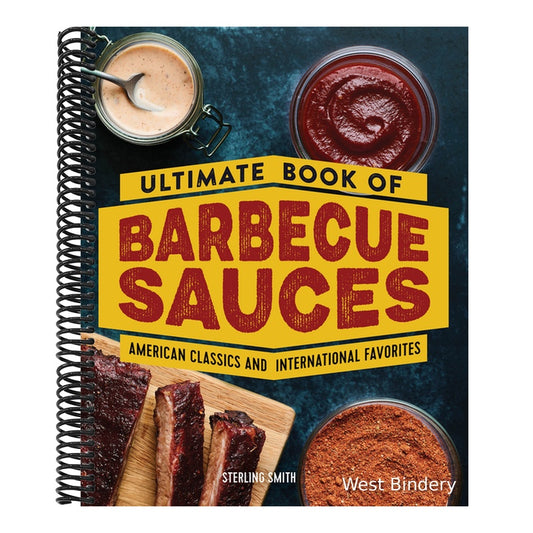 Ultimate Book of Barbecue Sauces: American Classics and International Favorites