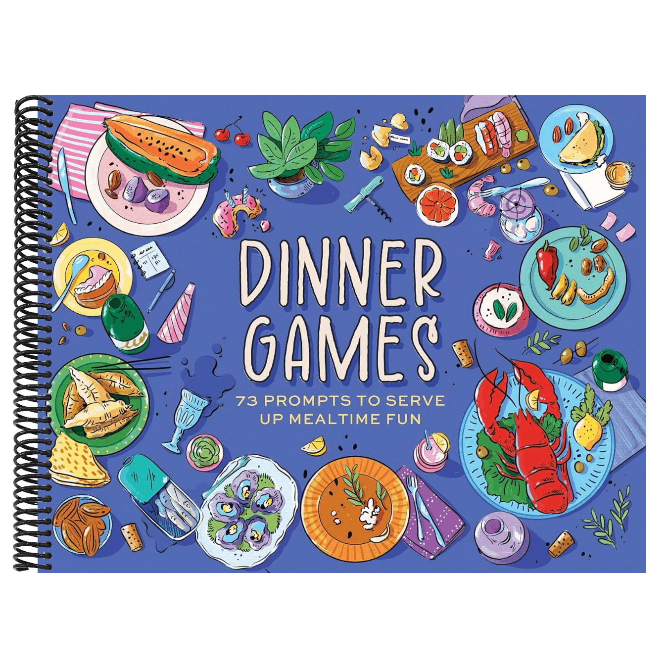 Dinner Games: 73 Prompts to Serve Up Mealtime Fun