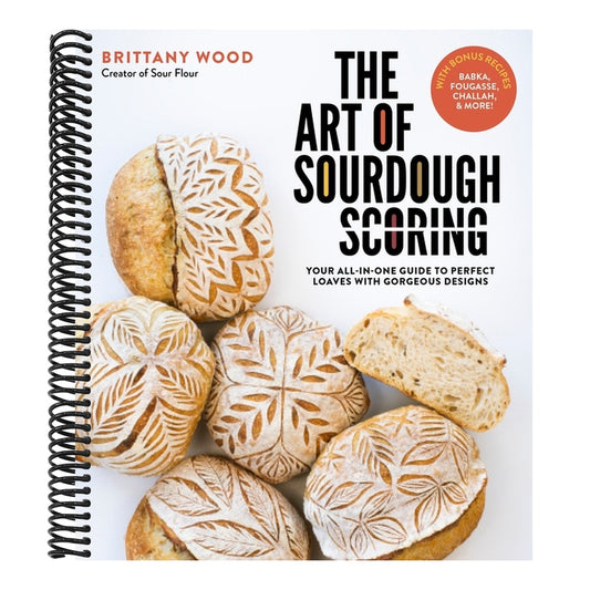 The Art of Sourdough Scoring: Your All-In-One Guide to Perfect Loaves with Gorgeous Designs