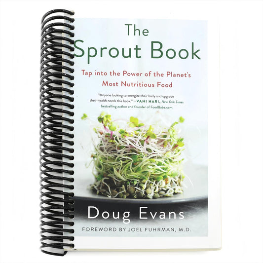 The Sprout Book: Tap Into the Power of the Planet's Most Nutritious Food (Spiral Bound)