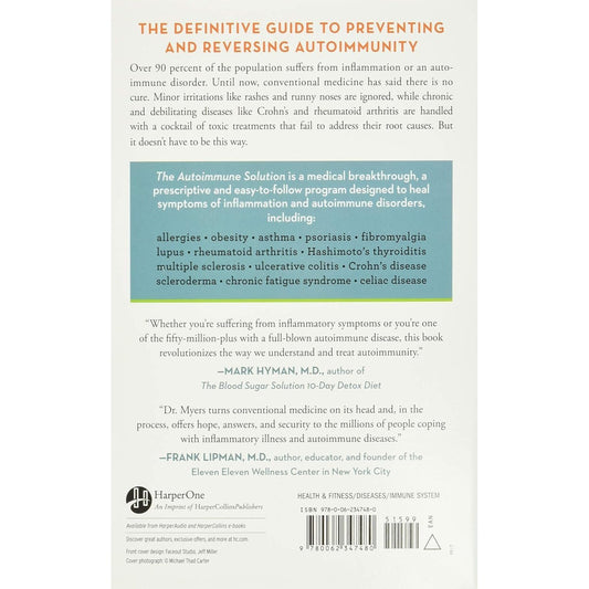 The Autoimmune Solution: Prevent and Reverse the Full Spectrum of Inflammatory Symptoms and Diseases