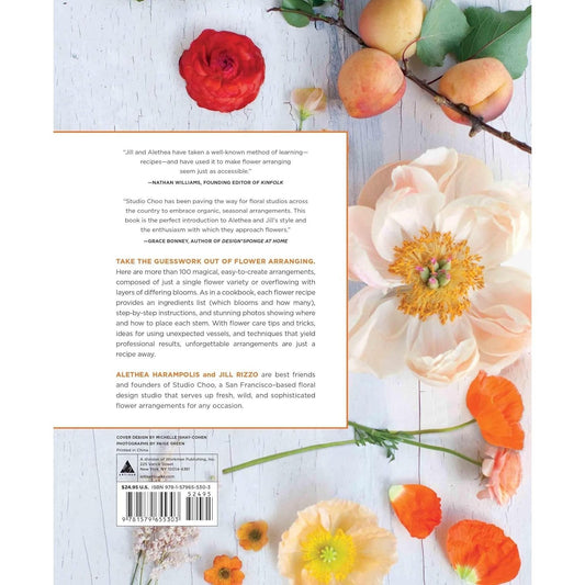 The Flower Recipe Book: 100 Magical, Sculptural, Seasonal Arrangements (Spiral Bound)