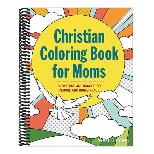 The Christian Coloring Book for Moms: Scripture and Images to Inspire and Bring Peace