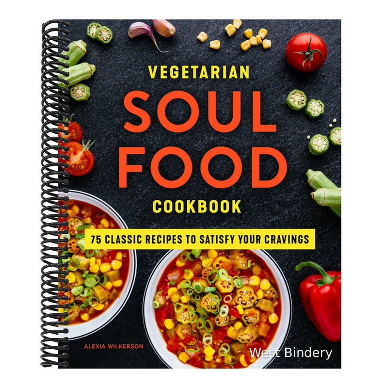 Vegetarian Soul Food Cookbook: 75 Classic Recipes to Satisfy Your Cravings