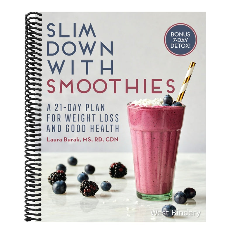 Slim Down with Smoothies: A 21-Day Plan for Weight Loss and Good Health