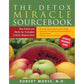 The Detox Miracle Sourcebook: Raw Foods and Herbs for Complete Cellular Regeneration (Revised) (Spiral Bound)