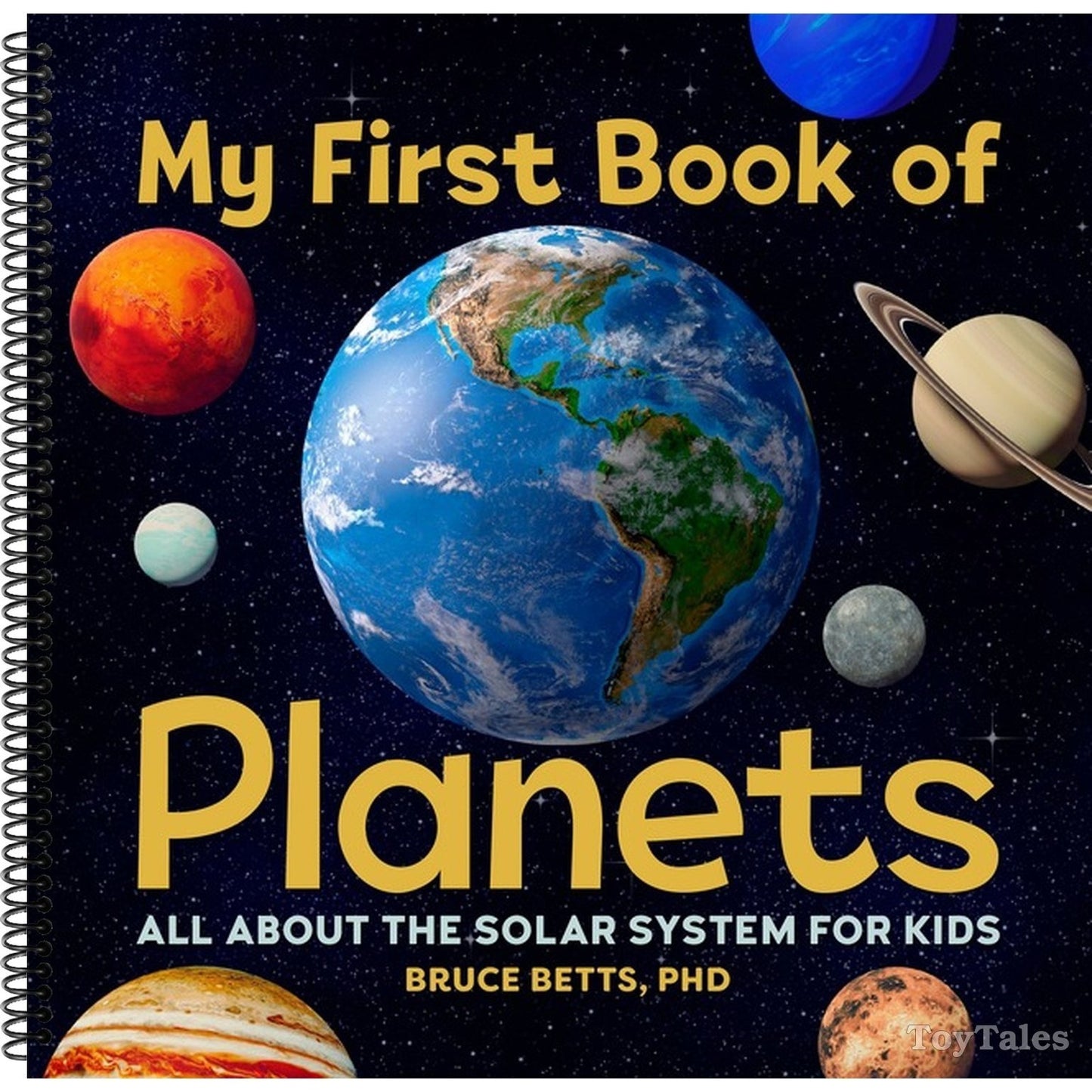 My First Book of Planets: All about the Solar System for Kids (My First Book of) (Spiral Bound)