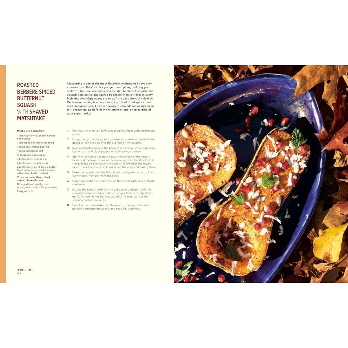 Forage & Feast: Recipes for Bringing Mushrooms & Wild Plants to Your Table: A Cookbook