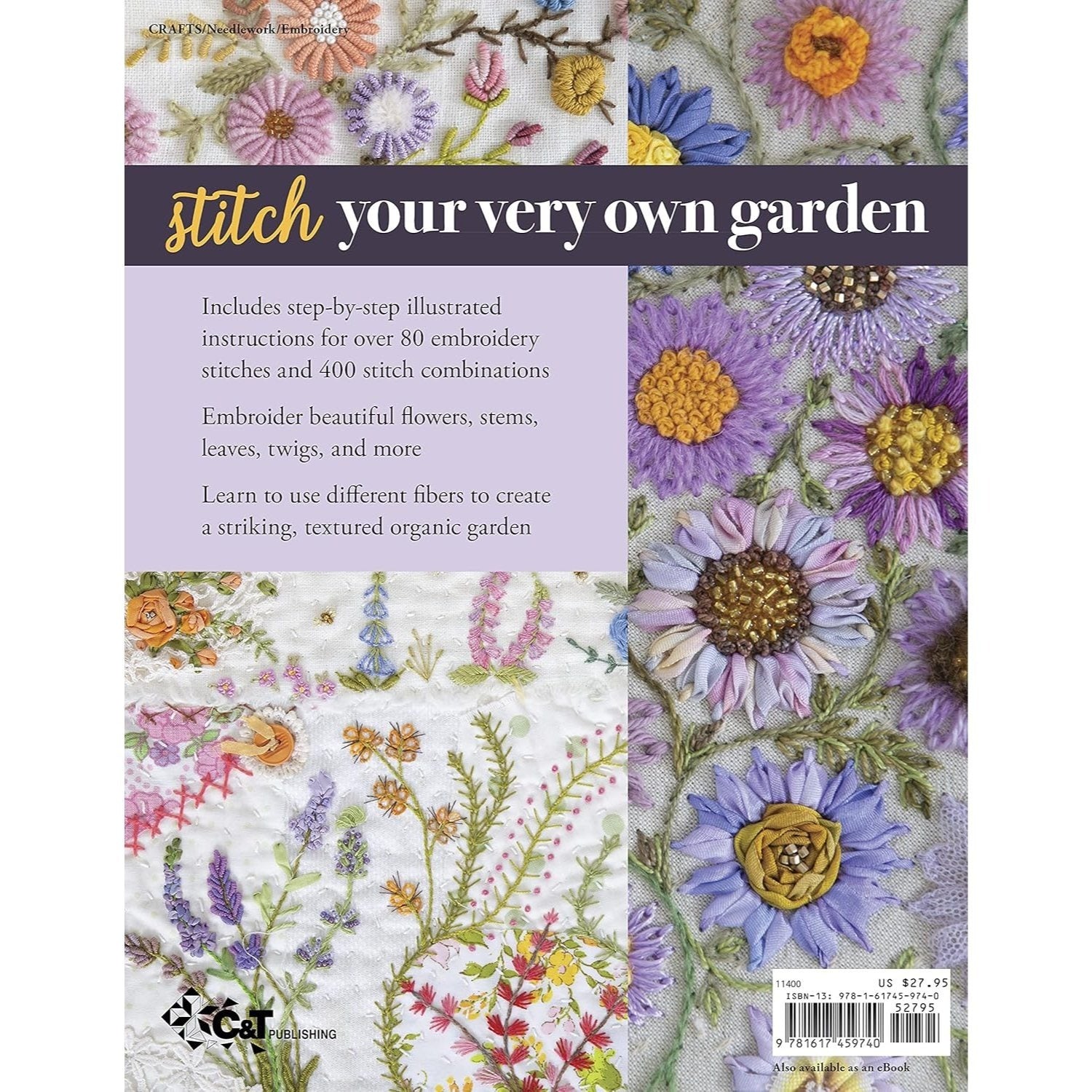 Foolproof Flower Embroidery: 80 Stitches & 400 Combinations in a Variety of Fibers; Add Texture, Color & Sparkle to Your Organic Garden (Spiral Bound)