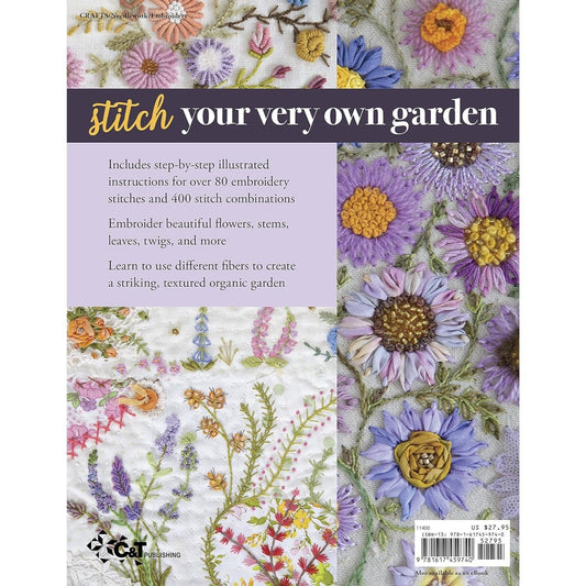 Foolproof Flower Embroidery: 80 Stitches & 400 Combinations in a Variety of Fibers; Add Texture, Color & Sparkle to Your Organic Garden (Spiral Bound)