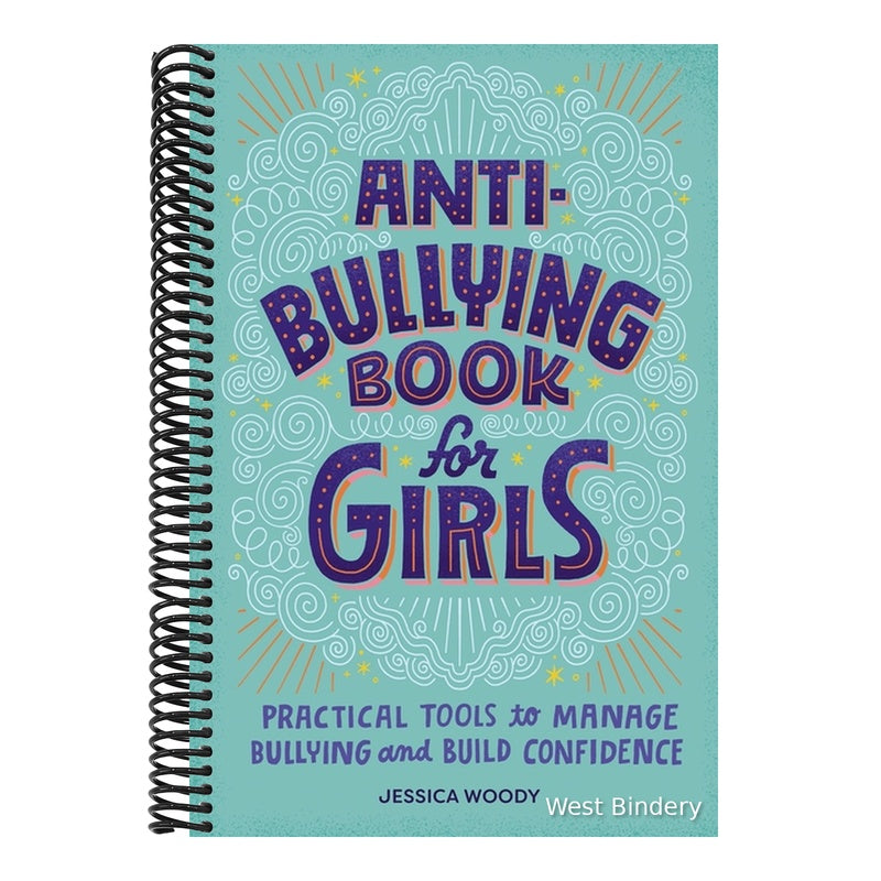 Anti-Bullying Book for Girls: Practical Tools to Manage Bullying and Build Confidence
