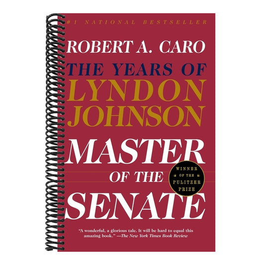 Master of the Senate (Pulitzer Prize Winner): The Years of Lyndon Johnson III (Vintage Books)