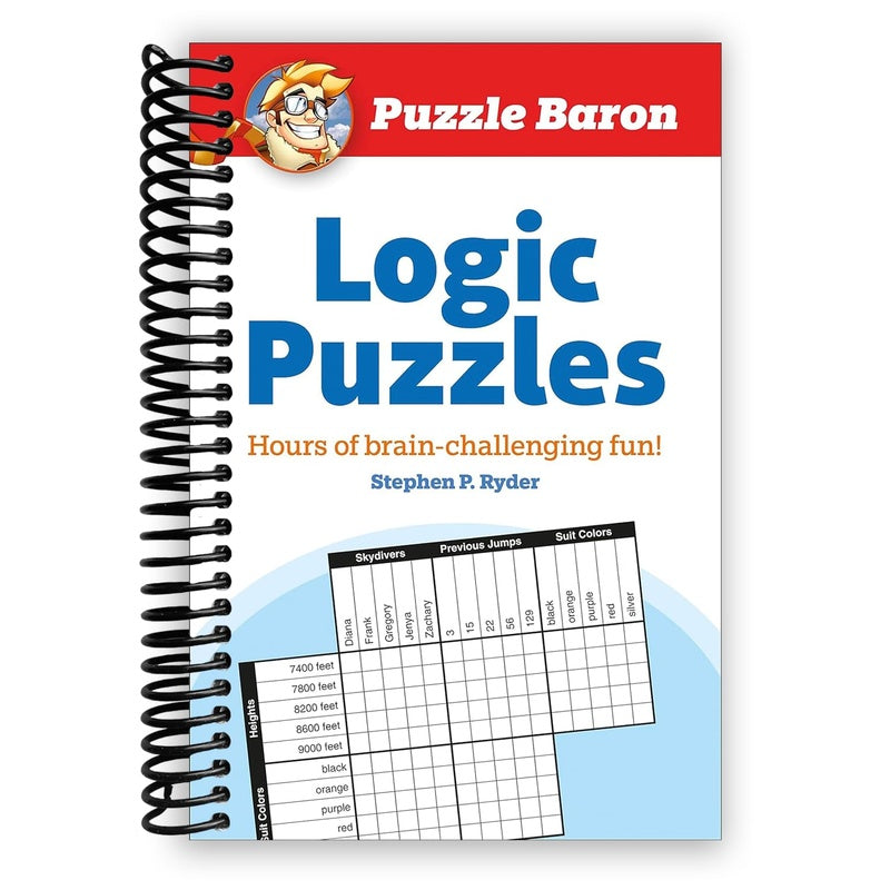 Puzzle Baron's Logic Puzzles: Hours of Brain-Challenging Fun! (Spiral Bound)
