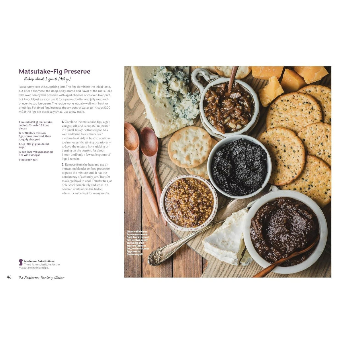 The Mushroom Hunter's Kitchen: A Culinary Homage to Wild and Cultivated Mushrooms - With 120 Recipes