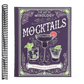 The Art of Mixology: Mocktails