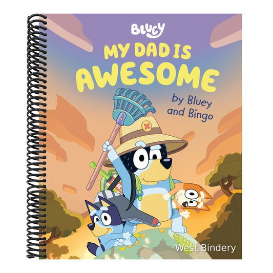 My Dad Is Awesome by Bluey and Bingo