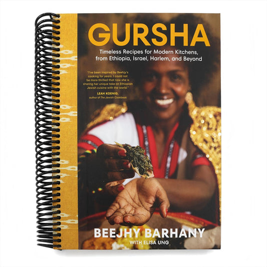 Gursha: Timeless Recipes for Modern Kitchens, from Ethiopia, Israel, Harlem, and Beyond: A Cookbook