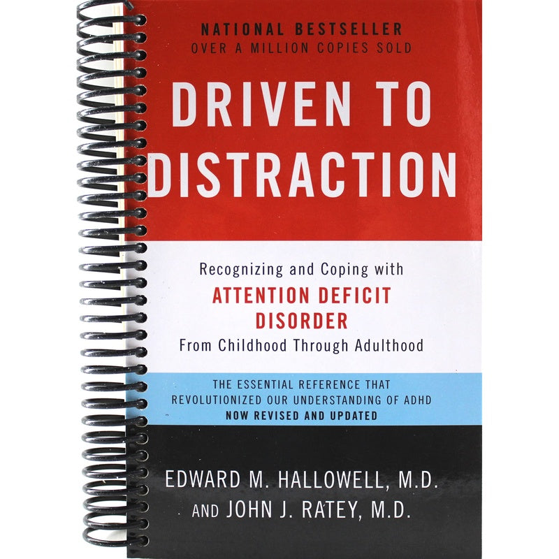 Driven to Distraction: Recognizing and Coping with Attention Deficit Disorder (Revised) (Spiral Bound)