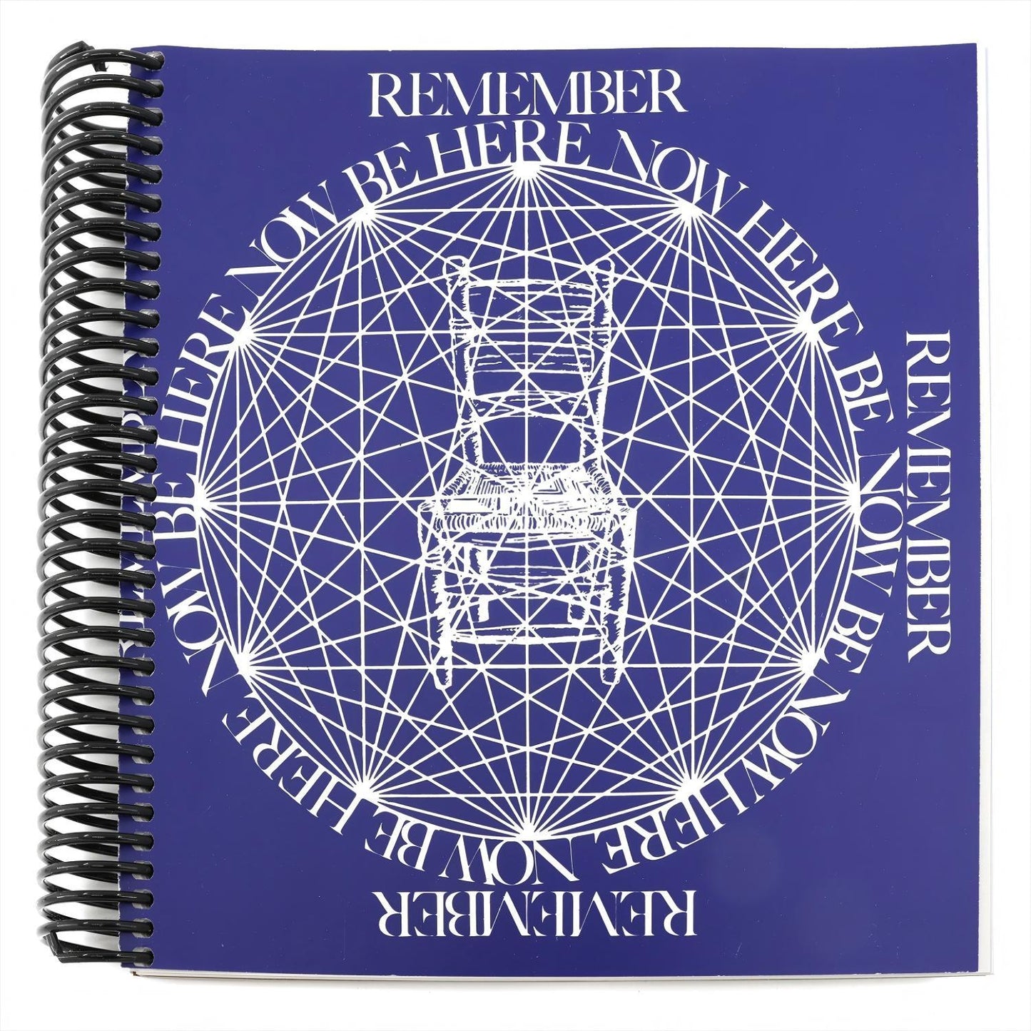 Be Here Now (Spiral Bound)