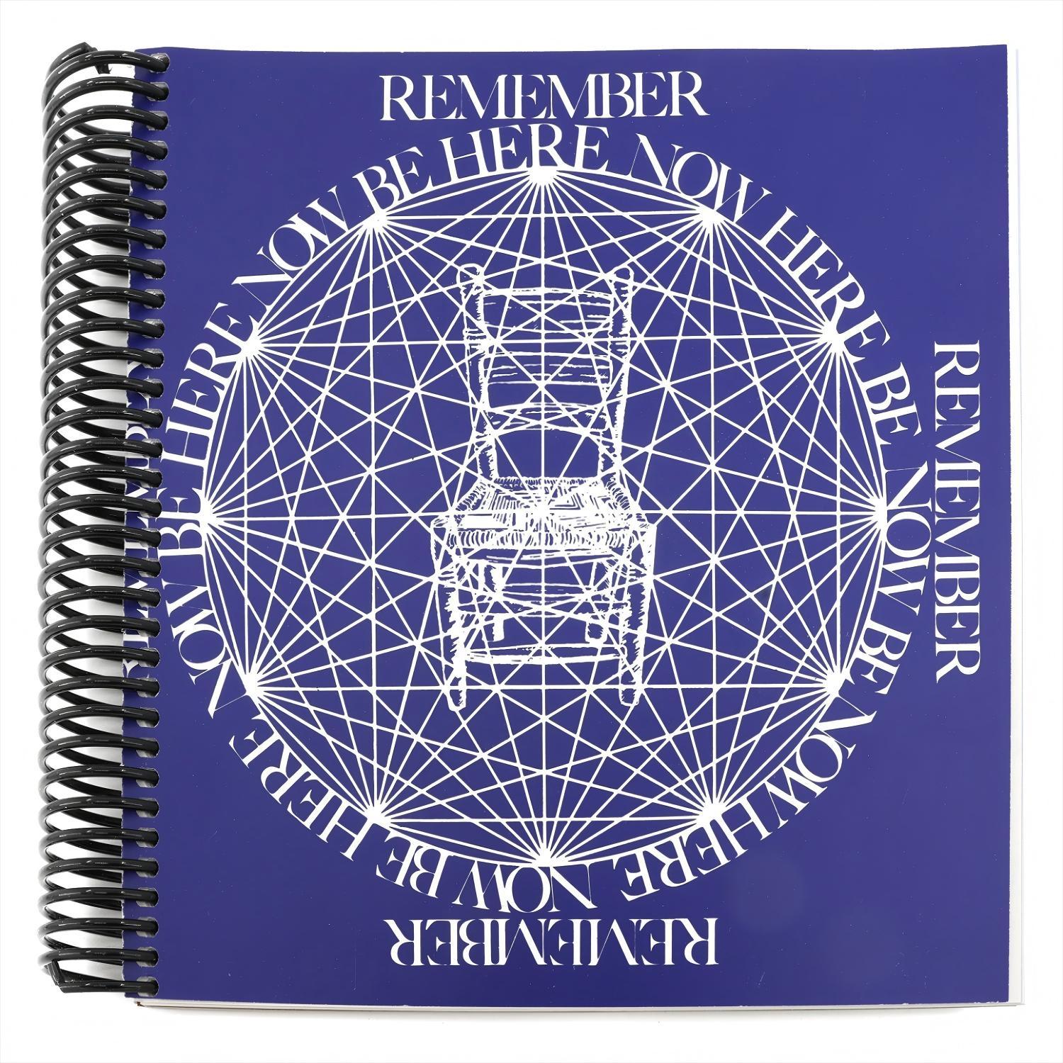 Be Here Now (Spiral Bound)