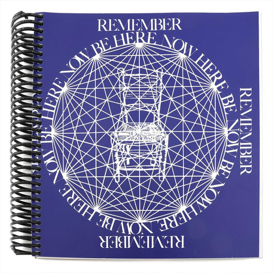 Be Here Now (Spiral Bound)