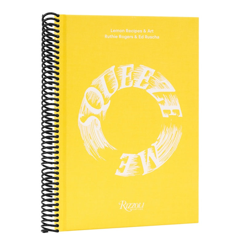 Squeeze Me: Lemon Recipes & Art