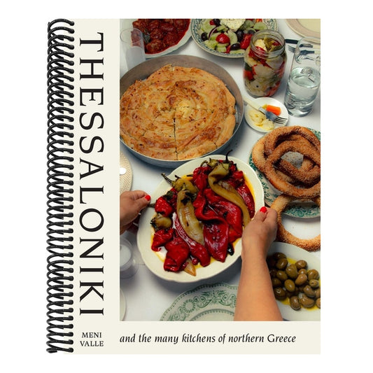 Thessaloniki: And the Many Kitchens of Northern Greece