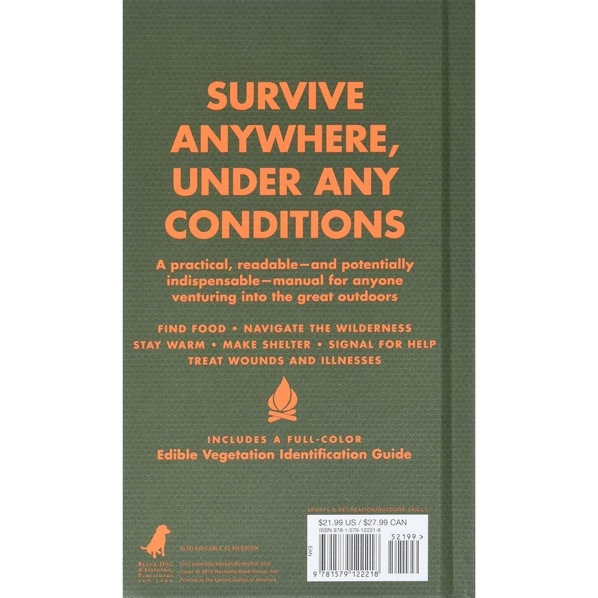 How to Stay Alive in the Woods: A Complete Guide to Food, Shelter and Self-Preservation Anywhere (Revised) (In the Woods) (Spiral Bound)
